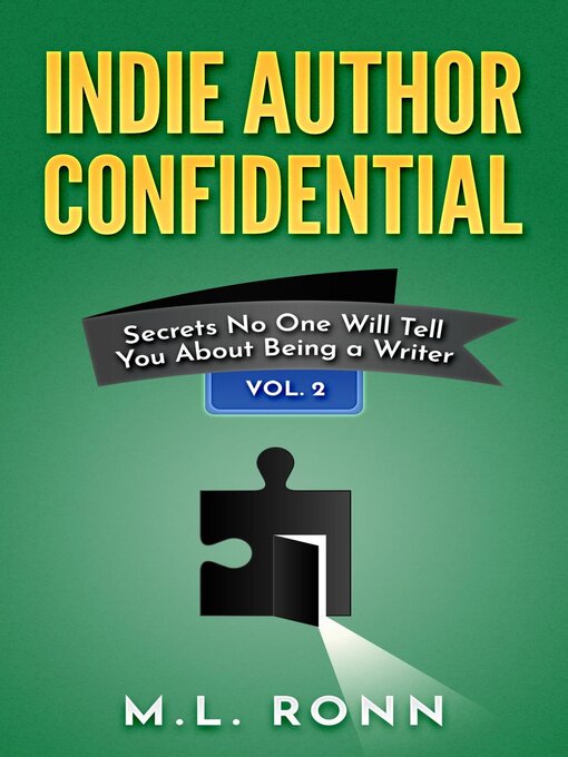 Title details for Indie Author Confidential 2 by M.L. Ronn - Available